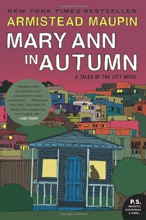 Immagine del venditore per Mary Ann in Autumn: A Tales of the City Novel by Maupin, Armistead [Paperback ] venduto da booksXpress