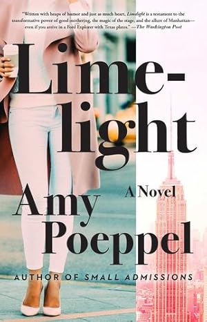 Seller image for Limelight: A Novel by Poeppel, Amy [Paperback ] for sale by booksXpress