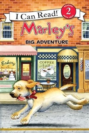 Image du vendeur pour Marley's Big Adventure (Marly / I Can Read Book 2) by Grogan, John [Paperback ] mis en vente par booksXpress