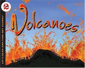 Seller image for Volcanoes (Rise and Shine) (Let's-Read-and-Find-Out Science 2) by Branley, Dr. Franklyn M. [Paperback ] for sale by booksXpress