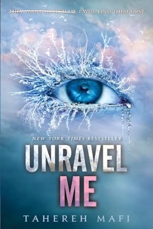 Image du vendeur pour Unravel Me (Shatter Me) by Mafi, Tahereh [Paperback ] mis en vente par booksXpress