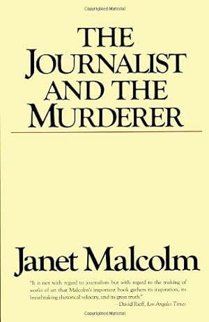 Imagen del vendedor de The Journalist and the Murderer by Malcolm, Janet [Paperback ] a la venta por booksXpress