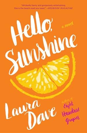 Seller image for Hello, Sunshine: A Novel by Dave, Laura [Paperback ] for sale by booksXpress