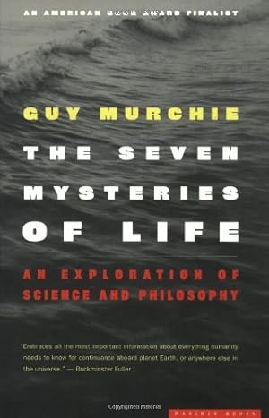 Immagine del venditore per The Seven Mysteries of Life: An Exploration of Science and Philosophy by Murchie, Guy [Paperback ] venduto da booksXpress