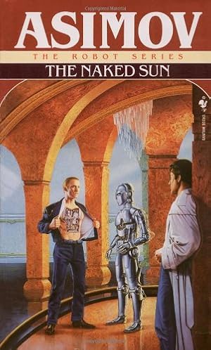 Seller image for The Naked Sun (The Robot Series) by Isaac Asimov [Mass Market Paperback ] for sale by booksXpress