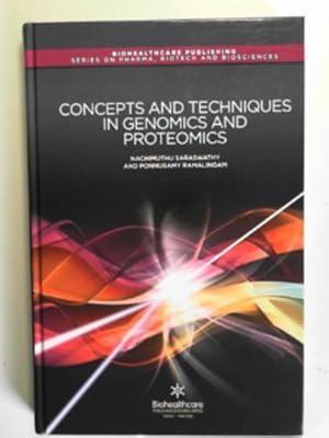 Seller image for Concepts and techniques in genomics and proteomics for sale by Cotswold Internet Books