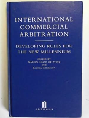 Imagen del vendedor de International commercial arbitration: developing rules for the new millennium a la venta por Cotswold Internet Books