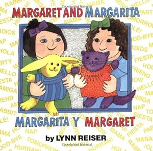 Seller image for Margaret and Margarita / Margarita y Margaret by Reiser, Lynn [Paperback ] for sale by booksXpress