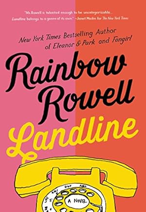 Seller image for Landline: A Novel by Rowell, Rainbow [Paperback ] for sale by booksXpress