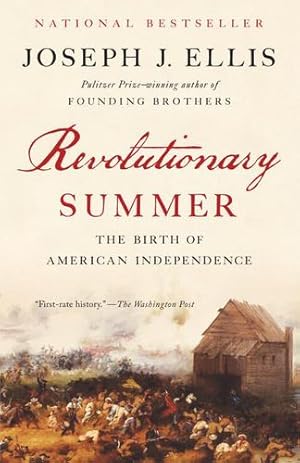 Seller image for Revolutionary Summer: The Birth of American Independence by Ellis, Joseph J. [Paperback ] for sale by booksXpress