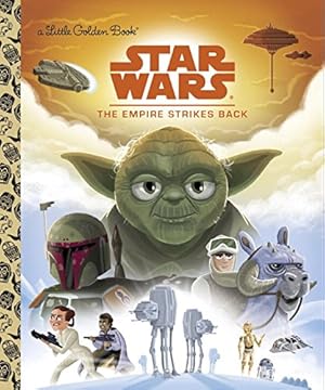 Imagen del vendedor de Star Wars: The Empire Strikes Back (Star Wars) (Little Golden Book) by Smith, Geof [Hardcover ] a la venta por booksXpress