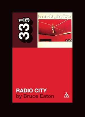 Seller image for Big Star's Radio City (33 1/3) by Eaton, Bruce [Paperback ] for sale by booksXpress