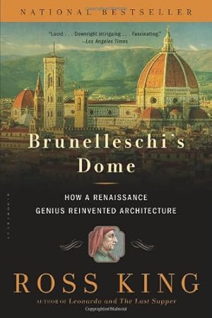 Seller image for Brunelleschi's Dome: How a Renaissance Genius Reinvented Architecture by King, Ross [Paperback ] for sale by booksXpress