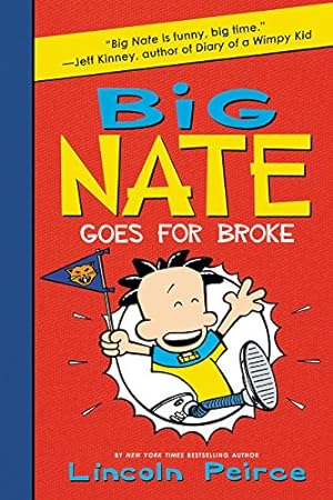 Immagine del venditore per Big Nate Goes for Broke by Peirce, Lincoln [Paperback ] venduto da booksXpress