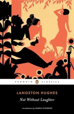 Image du vendeur pour Not Without Laughter (Penguin Classics) by Hughes, Langston [Paperback ] mis en vente par booksXpress