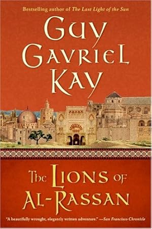 Seller image for The Lions of al-Rassan by Kay, Guy Gavriel [Paperback ] for sale by booksXpress