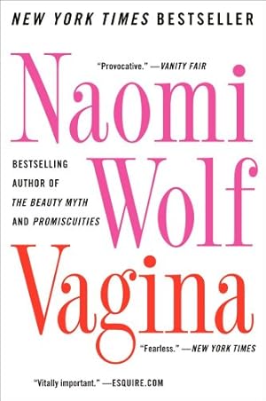 Seller image for Vagina: Revised and Updated by Wolf, Naomi [Paperback ] for sale by booksXpress