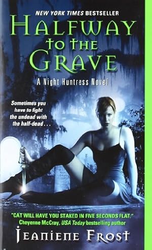 Bild des Verkufers fr Halfway to the Grave (Night Huntress, Book 1) by Frost, Jeaniene [Mass Market Paperback ] zum Verkauf von booksXpress