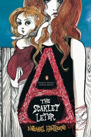 Seller image for The Scarlet Letter: (Penguin Classics Deluxe Edition) by Hawthorne, Nathaniel [Paperback ] for sale by booksXpress