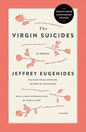 Seller image for The Virgin Suicides (Twenty-Fifth Anniversary Edition): A Novel (Picador Modern Classics) by Eugenides, Jeffrey [Paperback ] for sale by booksXpress