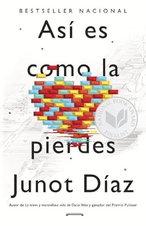 Imagen del vendedor de Así es como la pierdes: Relatos (Spanish Edition) by Díaz, Junot [Paperback ] a la venta por booksXpress