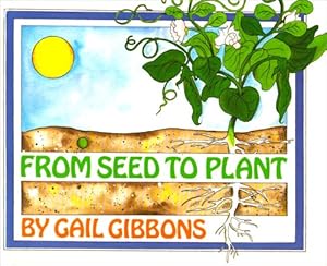 Imagen del vendedor de From Seed to Plant by Gibbons, Gail [Hardcover ] a la venta por booksXpress