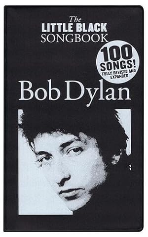Image du vendeur pour Bob Dylan - The Little Black Songbook: Revised & Expanded Edition by Bob Dylan [Paperback ] mis en vente par booksXpress