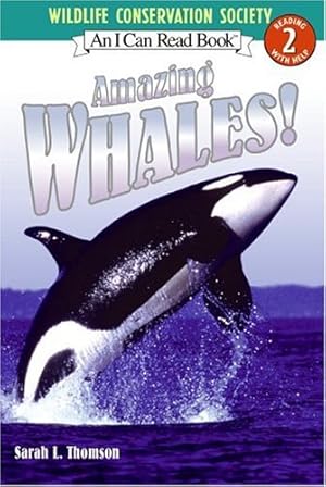 Seller image for Amazing Whales! (I Can Read Level 2) by Thomson, Sarah L. [Paperback ] for sale by booksXpress