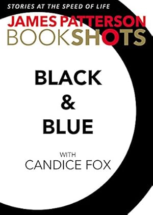 Seller image for Black & Blue (BookShots) by Patterson, James [Paperback ] for sale by booksXpress