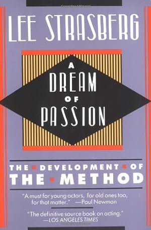 Imagen del vendedor de A Dream of Passion: The Development of the Method by Strasberg, Lee [Paperback ] a la venta por booksXpress