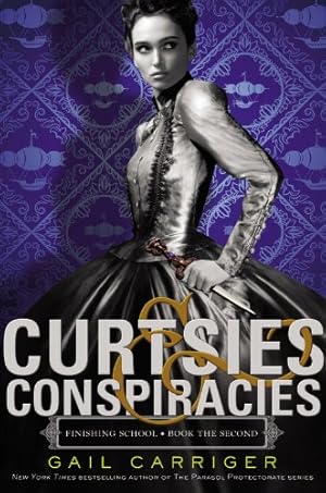 Immagine del venditore per Curtsies & Conspiracies (Finishing School) by Carriger, Gail [Paperback ] venduto da booksXpress