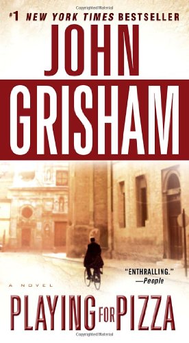 Seller image for Playing for Pizza: A Novel by Grisham, John [Mass Market Paperback ] for sale by booksXpress