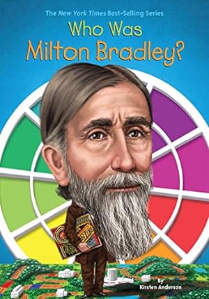 Seller image for Who Was Milton Bradley? by Anderson, Kirsten, Who HQ [Paperback ] for sale by booksXpress