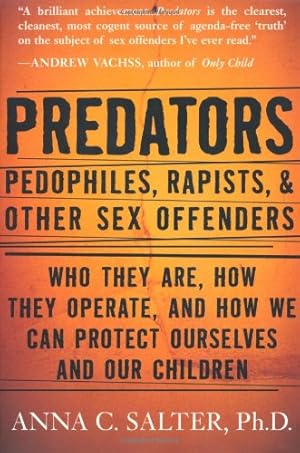 Seller image for Predators: Pedophiles, Rapists, And Other Sex Offenders by Salter, Anna [Paperback ] for sale by booksXpress