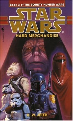 Immagine del venditore per Hard Merchandise (Star Wars: The Bounty Hunter Wars, Book 3) by Jeter, K.W. [Mass Market Paperback ] venduto da booksXpress