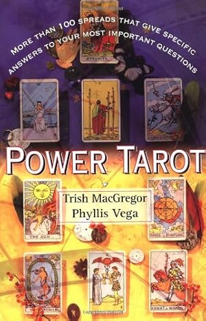 Seller image for Power Tarot: More Than 100 Spreads That Give Specific Answers to Your Most Important Question by Trish Macgregor, Phyllis Vega [Paperback ] for sale by booksXpress