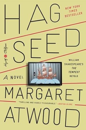 Seller image for Hag-Seed: William Shakespeare's The Tempest Retold: A Novel (Hogarth Shakespeare) by Atwood, Margaret [Paperback ] for sale by booksXpress
