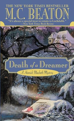 Seller image for Death of a Dreamer (Hamish Macbeth Mysteries, No. 22) by Beaton, M. C. [Mass Market Paperback ] for sale by booksXpress