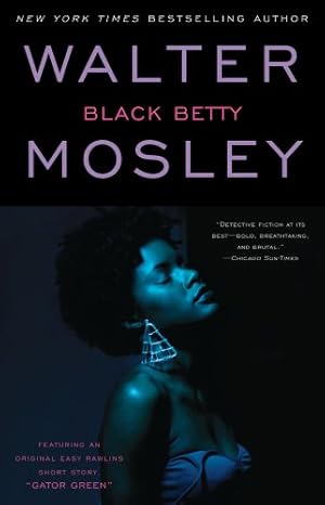 Image du vendeur pour Black Betty: An Easy Rawlins Novel (Easy Rawlins Mystery) by Mosley, Walter [Paperback ] mis en vente par booksXpress