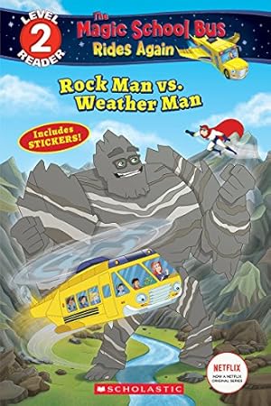 Seller image for Rock Man vs. Weather Man(The Magic School Bus Rides Again: Scholastic Reader Level 2) by Brooke, Samantha [Paperback ] for sale by booksXpress