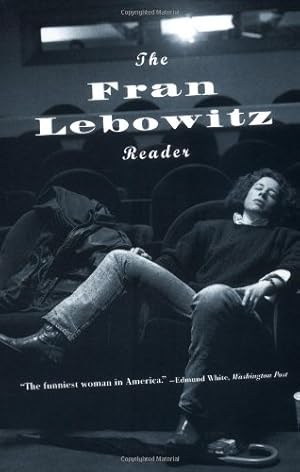 Immagine del venditore per The Fran Lebowitz Reader by Fran Lebowitz [Paperback ] venduto da booksXpress