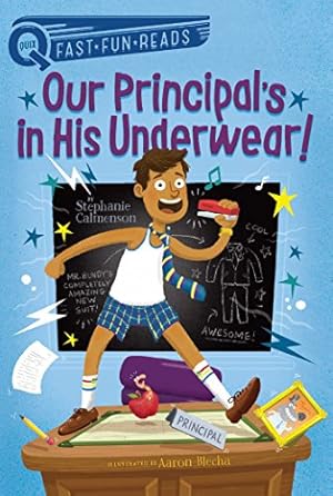 Seller image for Our Principal's in His Underwear! (QUIX) by Calmenson, Stephanie [Paperback ] for sale by booksXpress