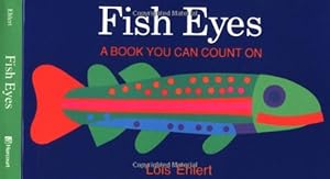 Seller image for Fish Eyes: A Book You Can Count On by Ehlert, Lois [Board book ] for sale by booksXpress