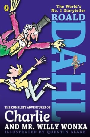 Immagine del venditore per The Complete Adventures of Charlie and Mr. Willy Wonka by Dahl, Roald [Paperback ] venduto da booksXpress