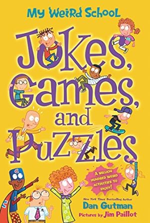 Seller image for My Weird School: Jokes, Games, and Puzzles by Gutman, Dan [Paperback ] for sale by booksXpress