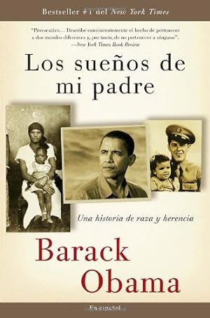 Seller image for Los sueños de mi padre: Una historia de raza y herencia (Spanish Edition) by Obama, Barack [Paperback ] for sale by booksXpress