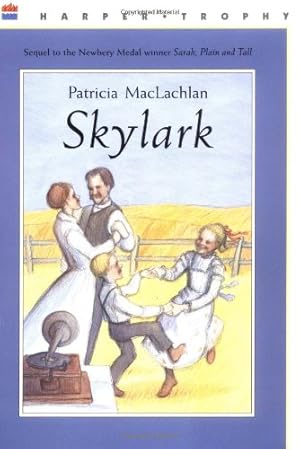 Seller image for Skylark (Sequel to "Sarah, Plain and Tall") Harper Trophy by MacLachlan, Patricia [Paperback ] for sale by booksXpress