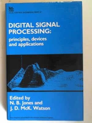 Bild des Verkufers fr Digital signal processing: principles, devices and applications zum Verkauf von Cotswold Internet Books