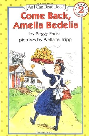 Image du vendeur pour Come Back, Amelia Bedelia (I Can Read Level 2) by Parish, Peggy [Paperback ] mis en vente par booksXpress