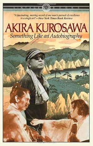 Seller image for Something Like An Autobiography by Kurosawa, Akira [Paperback ] for sale by booksXpress